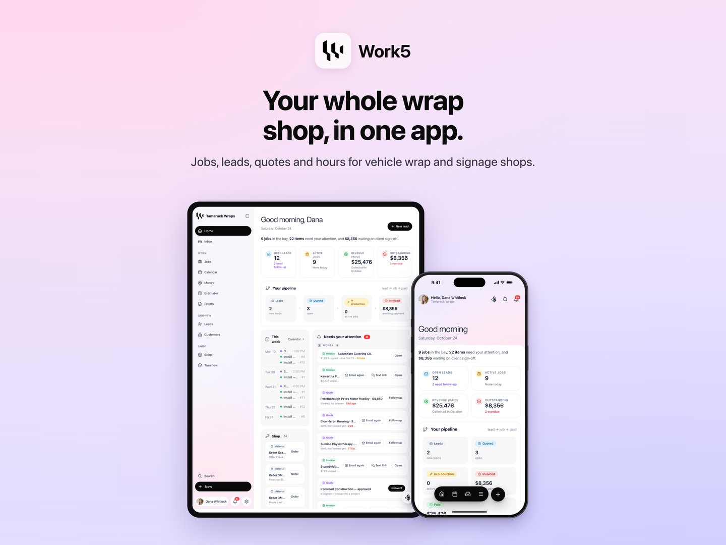 Work5, shop-management software for vehicle wrap shops: jobs, scheduling, quotes, invoices, proofs and time tracking in one app. Designed, built and branded by SeriesFive.